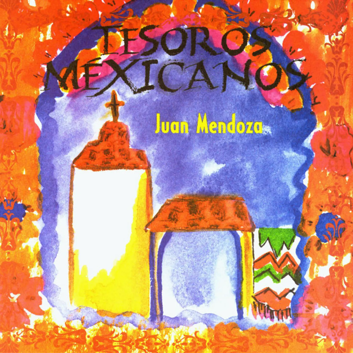 Juan Mendoza TESOROS MEXICANOS CD