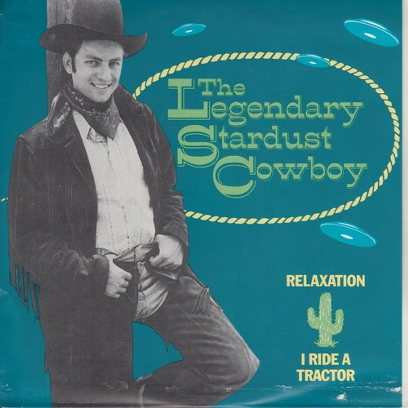 The Legendary Stardust Cowboy RELAXATION / I RIDE A TRACTOR Vinyl Record