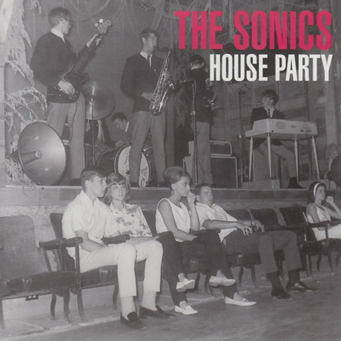 Sonics HOUSE PARTY Vinyl Record