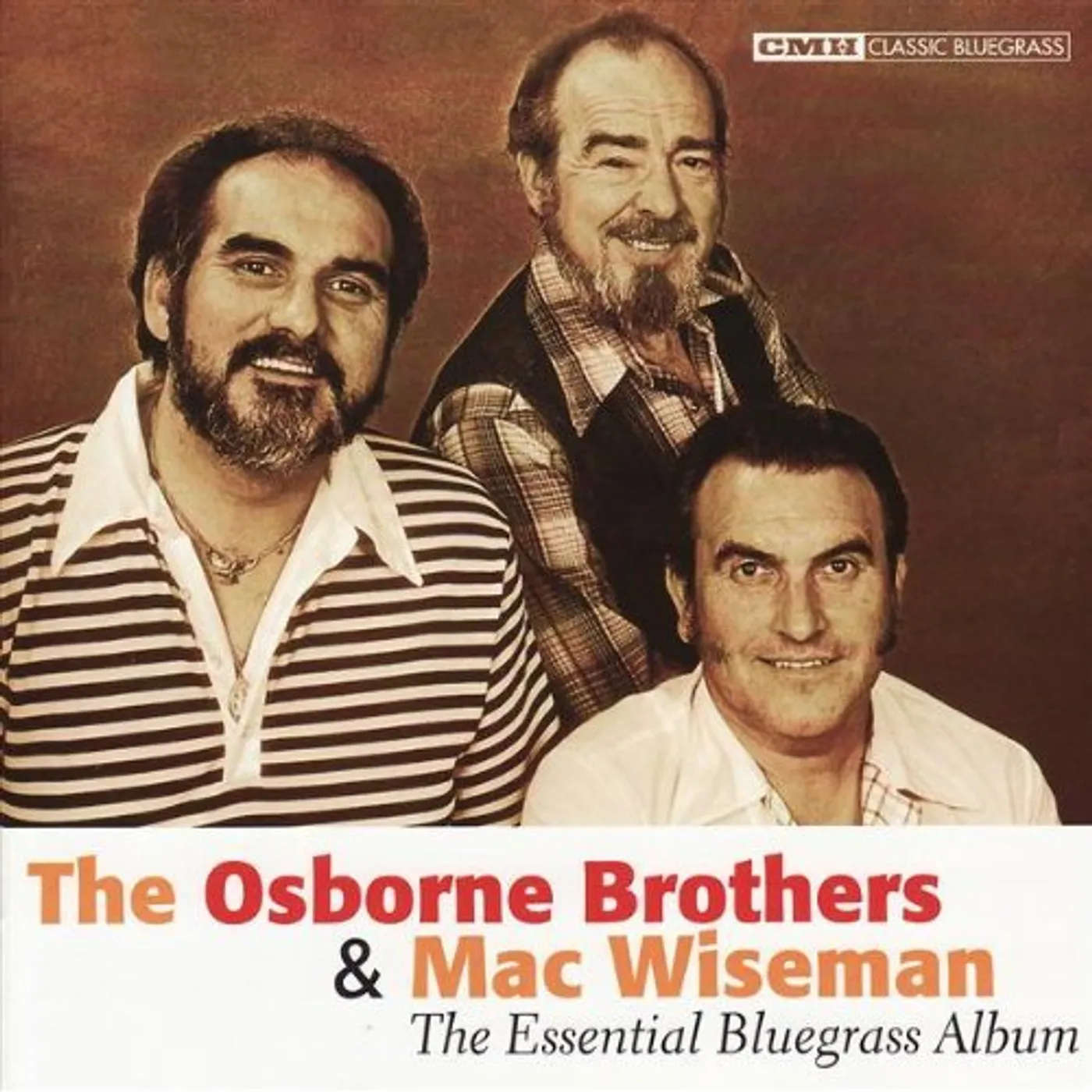 Mac Wiseman & The Osborne Brothers OSBORNE BROTHERS & MAC: ESSENTIAL BLUEGRASS ALBUM CD