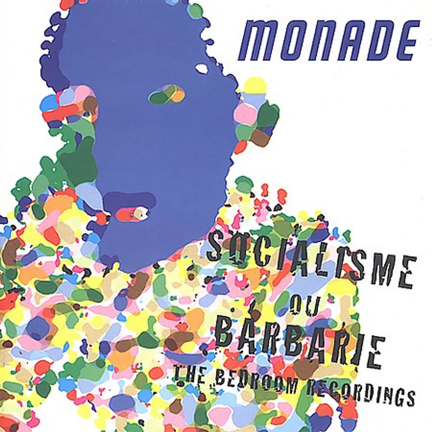 Monade SOCIALISME OU BARBARIE CD