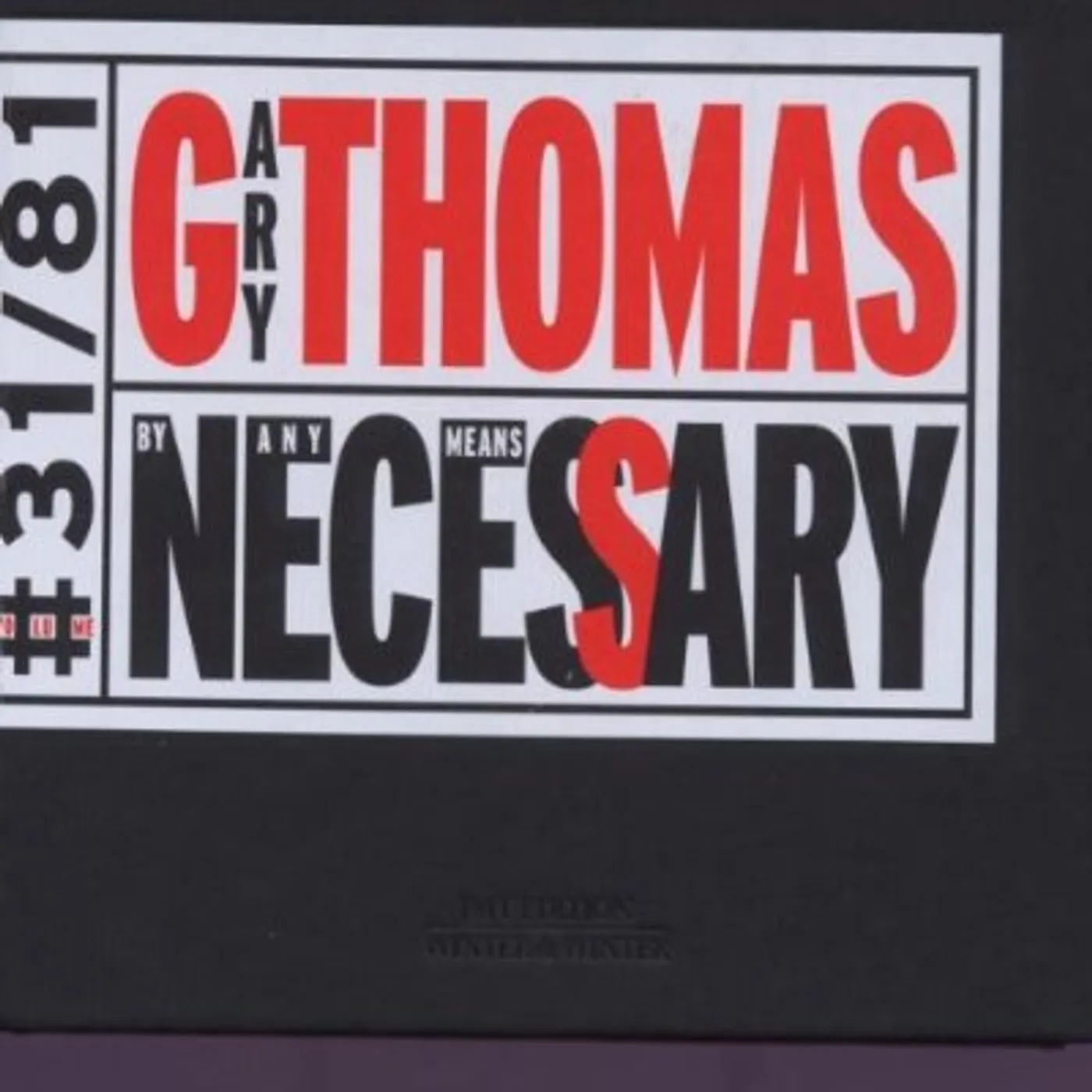Gary Thomas BY ANY MEANS NECESSARY CD
