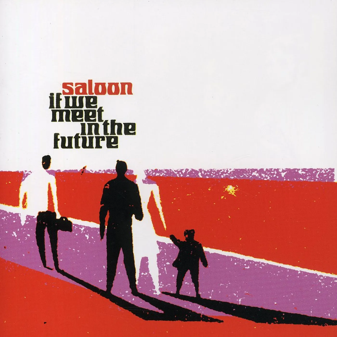 SALOON IF WE MEET IN THE FUTURE CD