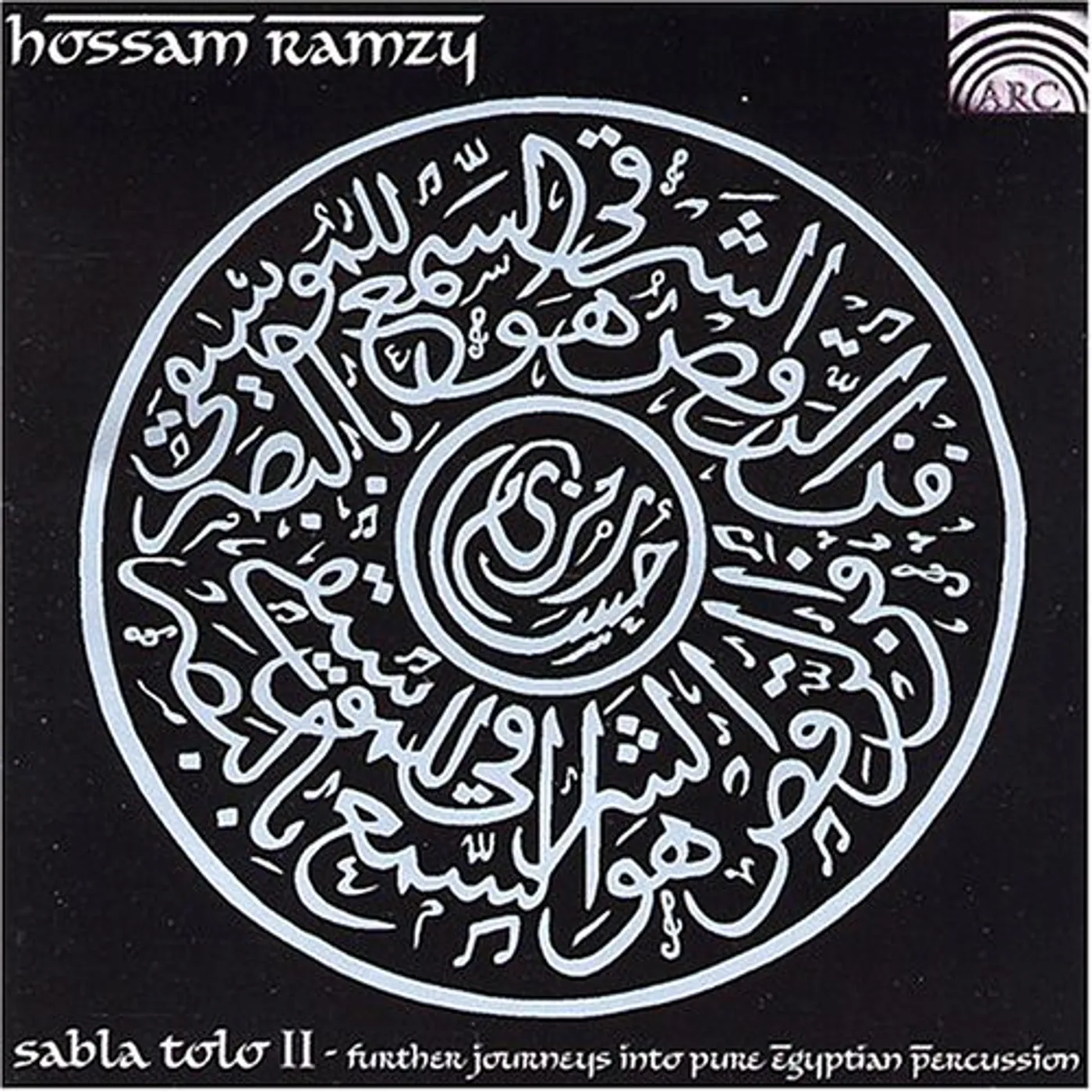 Hossam Ramzy SABLA TOLO 2: FURTHER JOURNEYS INTO PURE EGYPTIAN CD