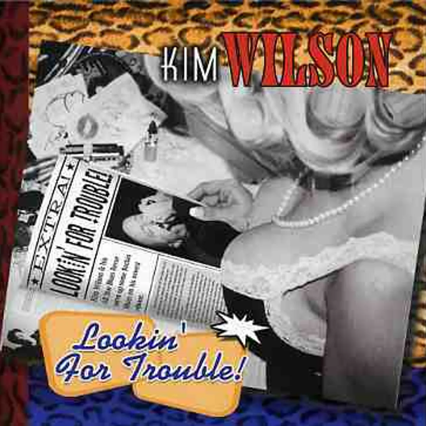 Kim Wilson LOOKIN FOR TROUBLE CD