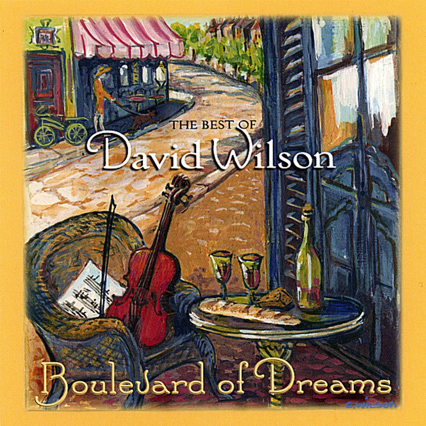 BOULEVARD OF DREAMS: BEST OF DAVID WILSON CD