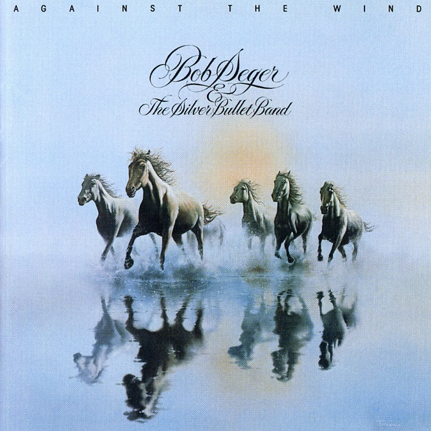 Bob Seger & The Silver Bullet Band AGAINST THE WIND CD