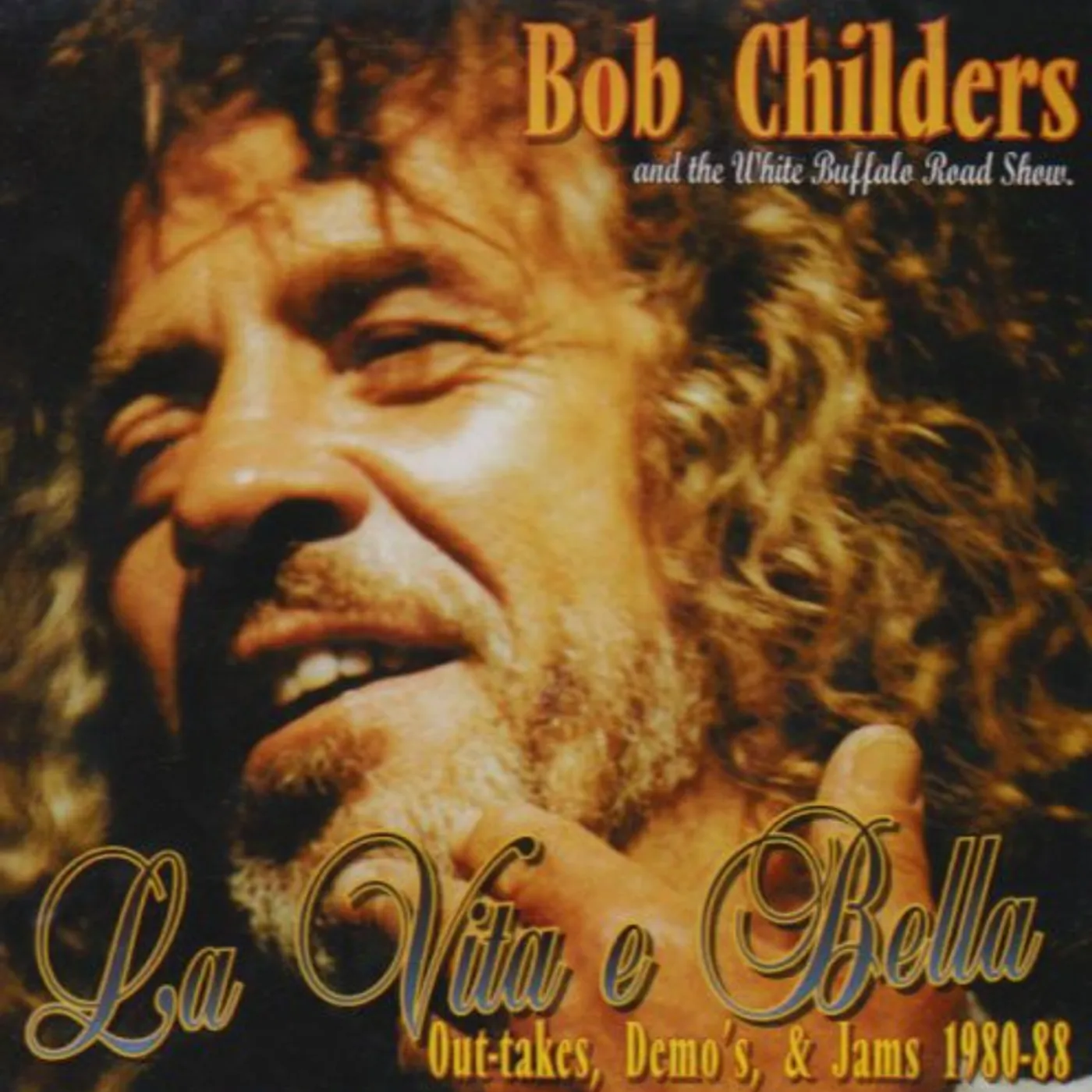 Bob Childers VITA E BELLA CD