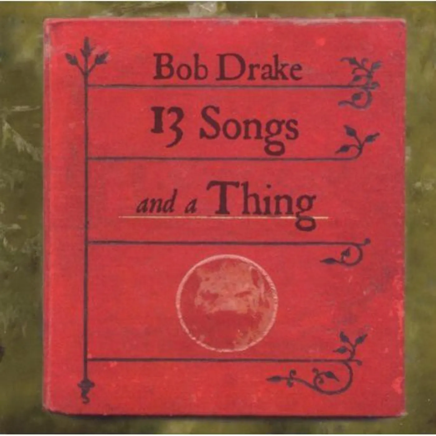 Bob Drake 13 SONGS & A THING CD