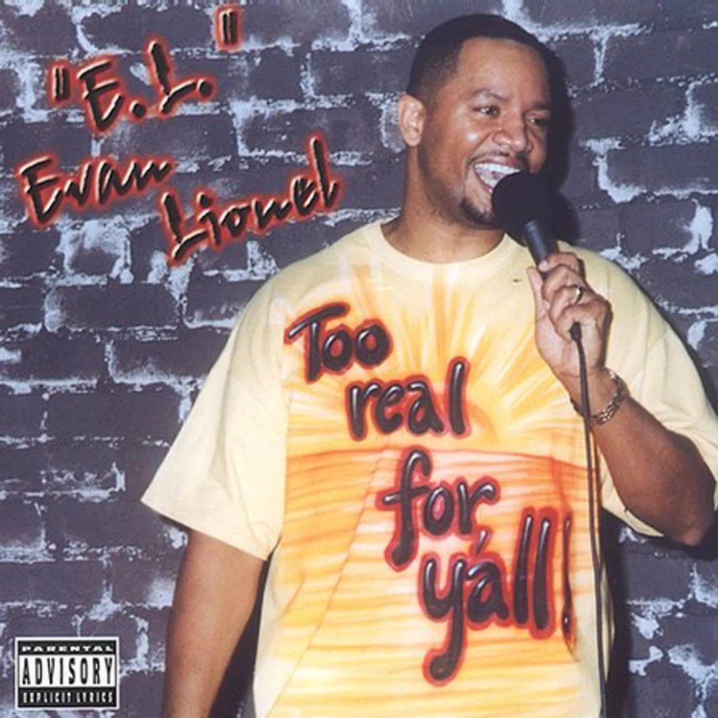 Evan Lionel TOO REAL FOR YA'LL CD