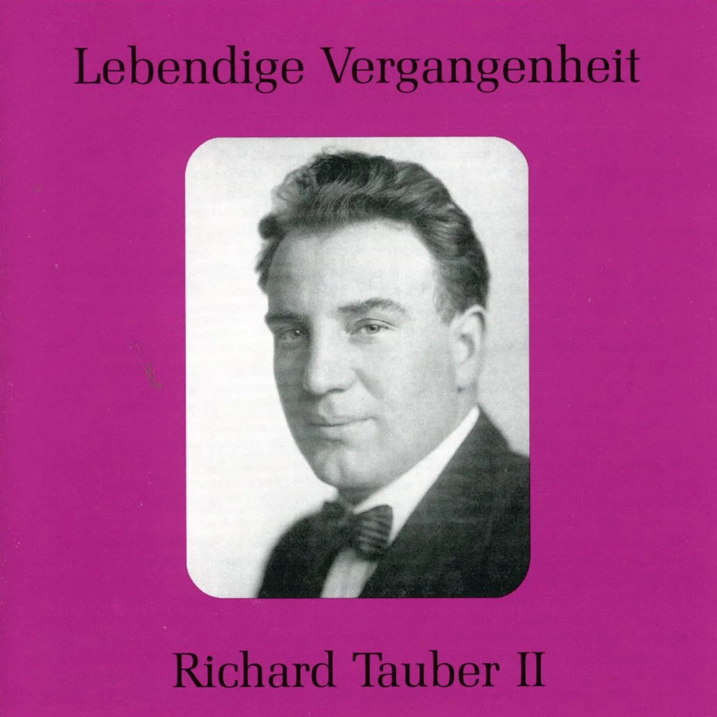 LEGENDARY VOICES: RICHARD TAUBER 2 CD