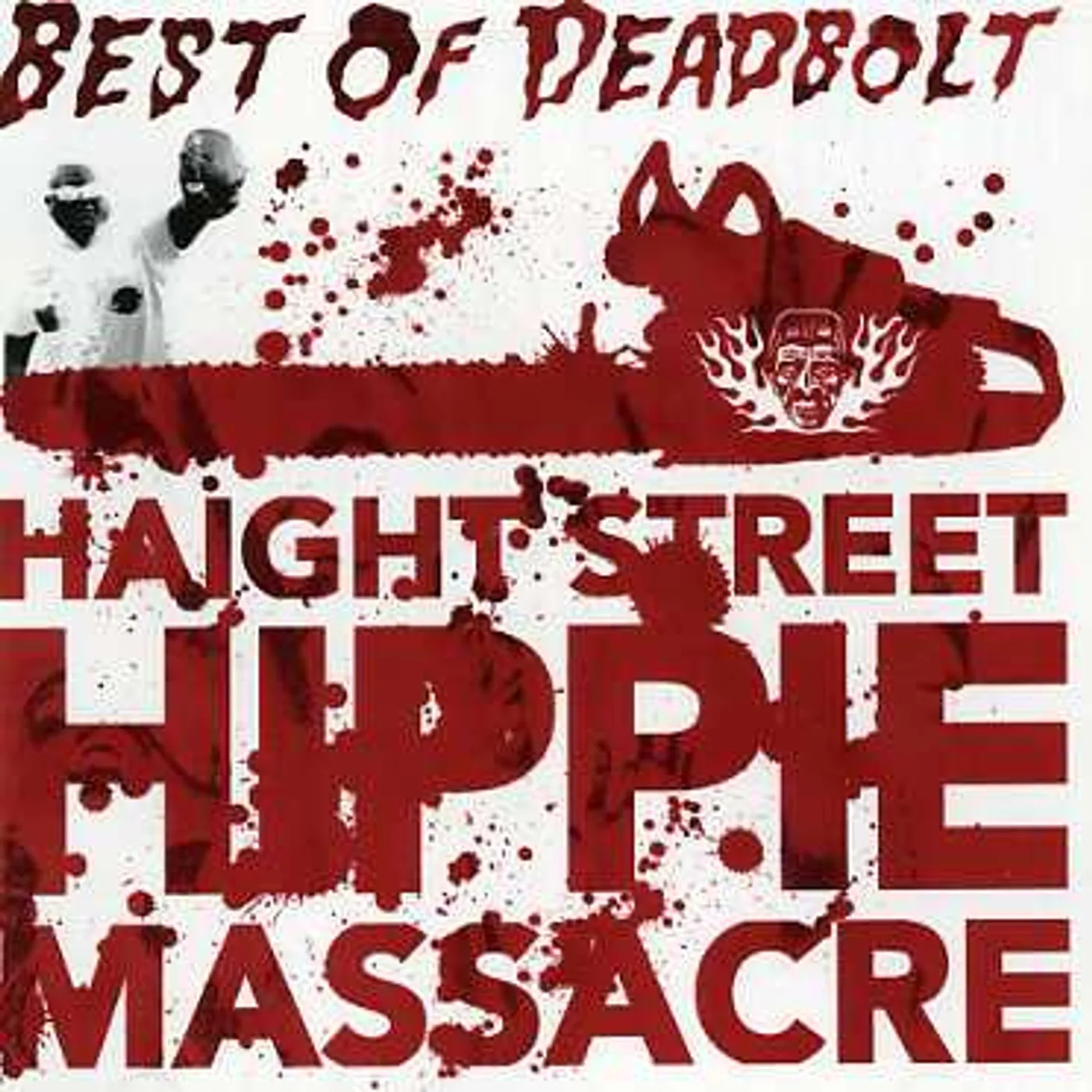 Deadbolt HAIGHT STREET HIPPIE MASSACRE CD
