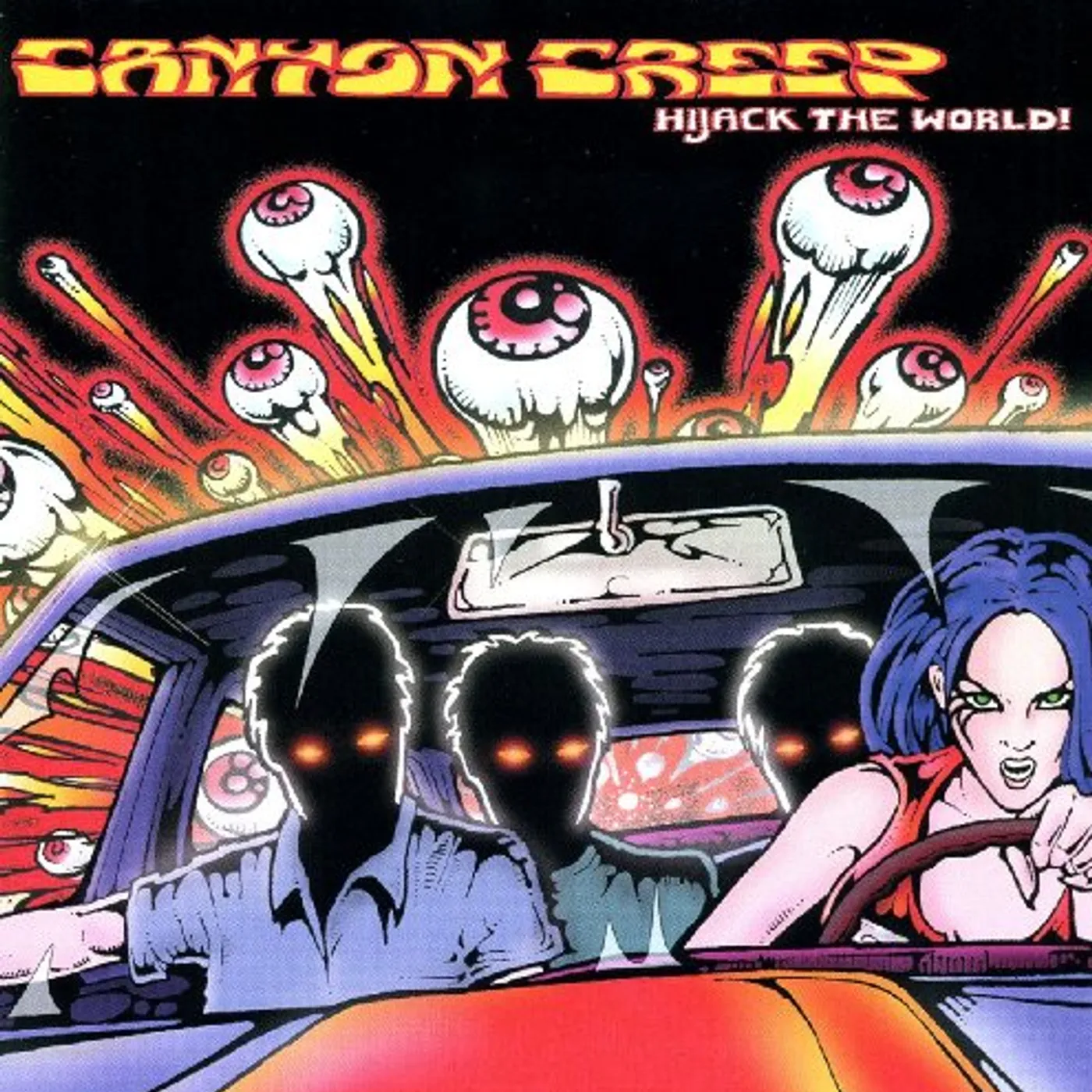 Canyon Creep HIJACK THE WORLD CD
