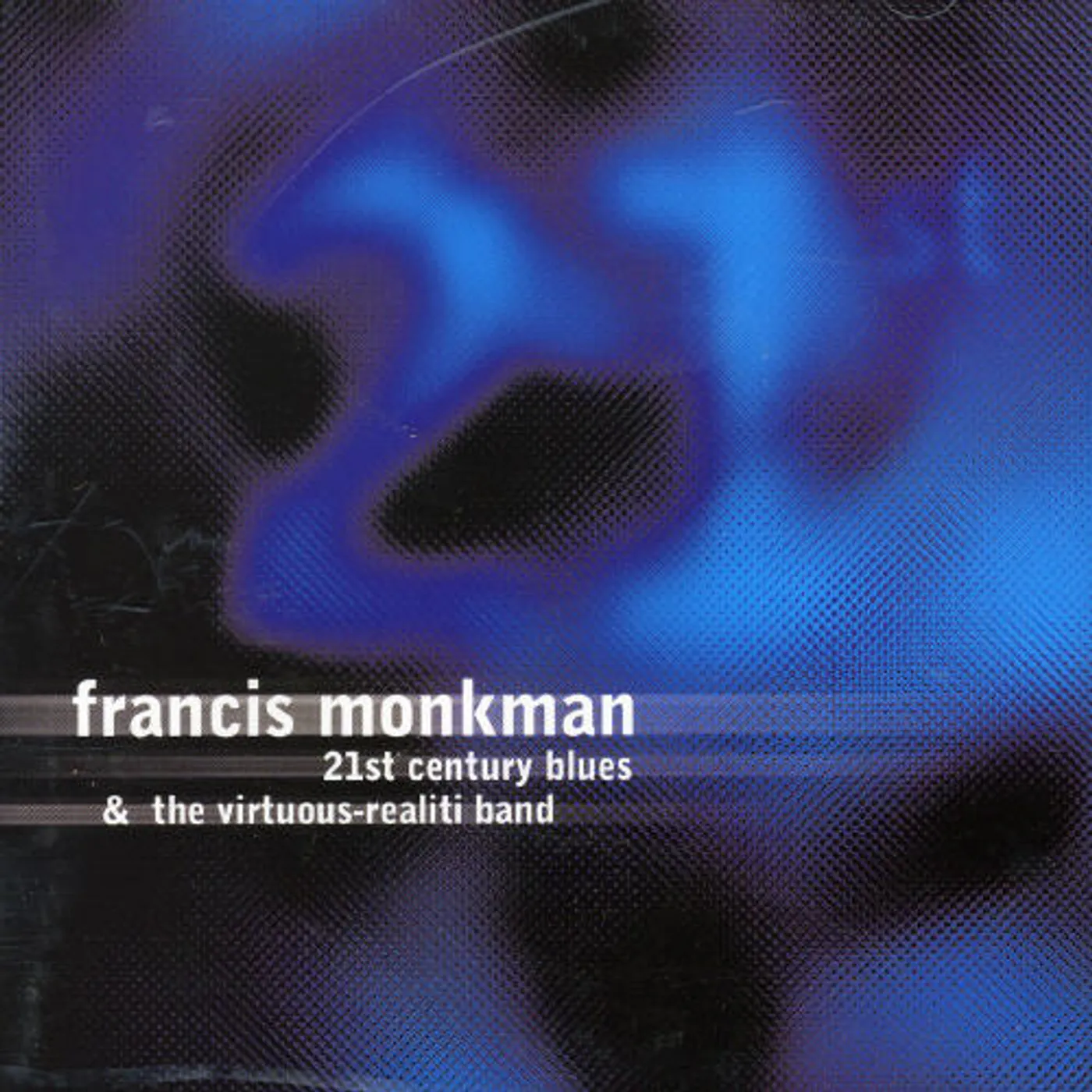 Francis Monkman 21ST CENTURY BLUES CD