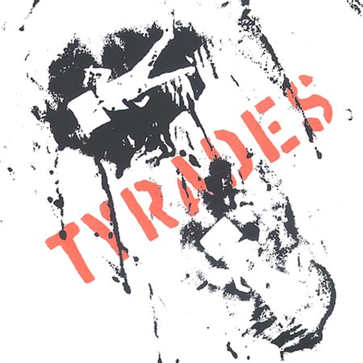 TYRADES CD