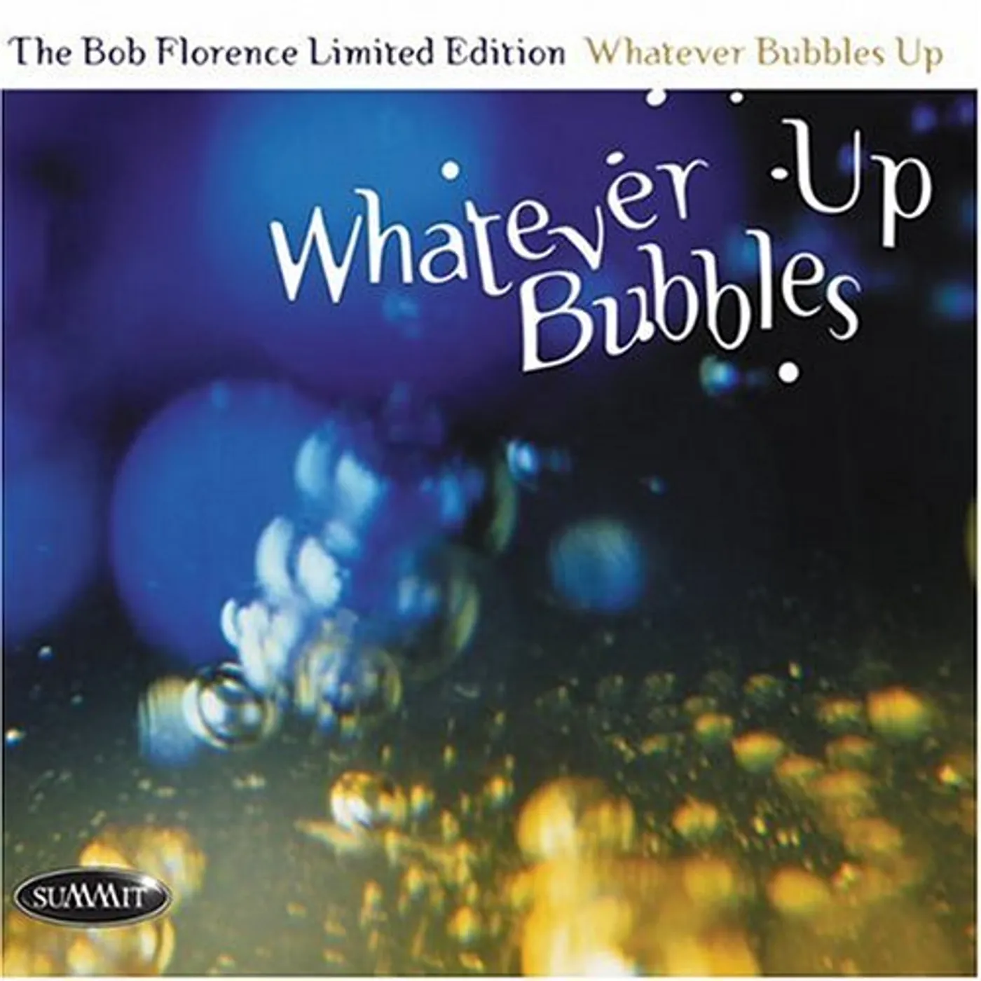 Bob Florence WHATEVER BUBBLES UP CD
