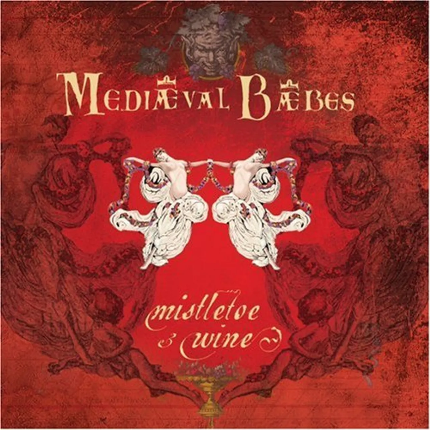 Mediæval Bæbes MISTLETOE & WINE: A SEASONAL COLLECTION CD