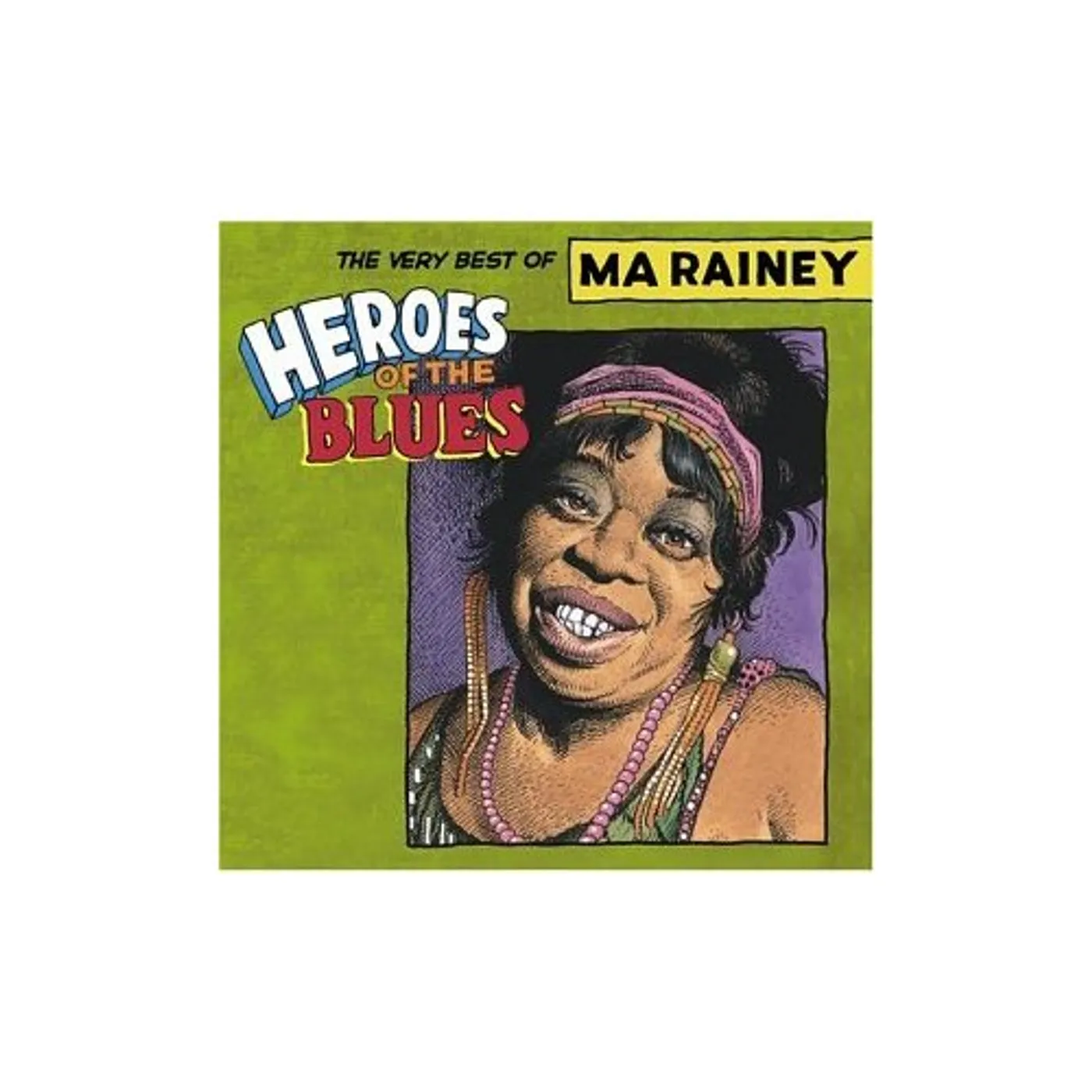 Ma Rainey HEROES OF THE BLUES: VERY BEST OF CD