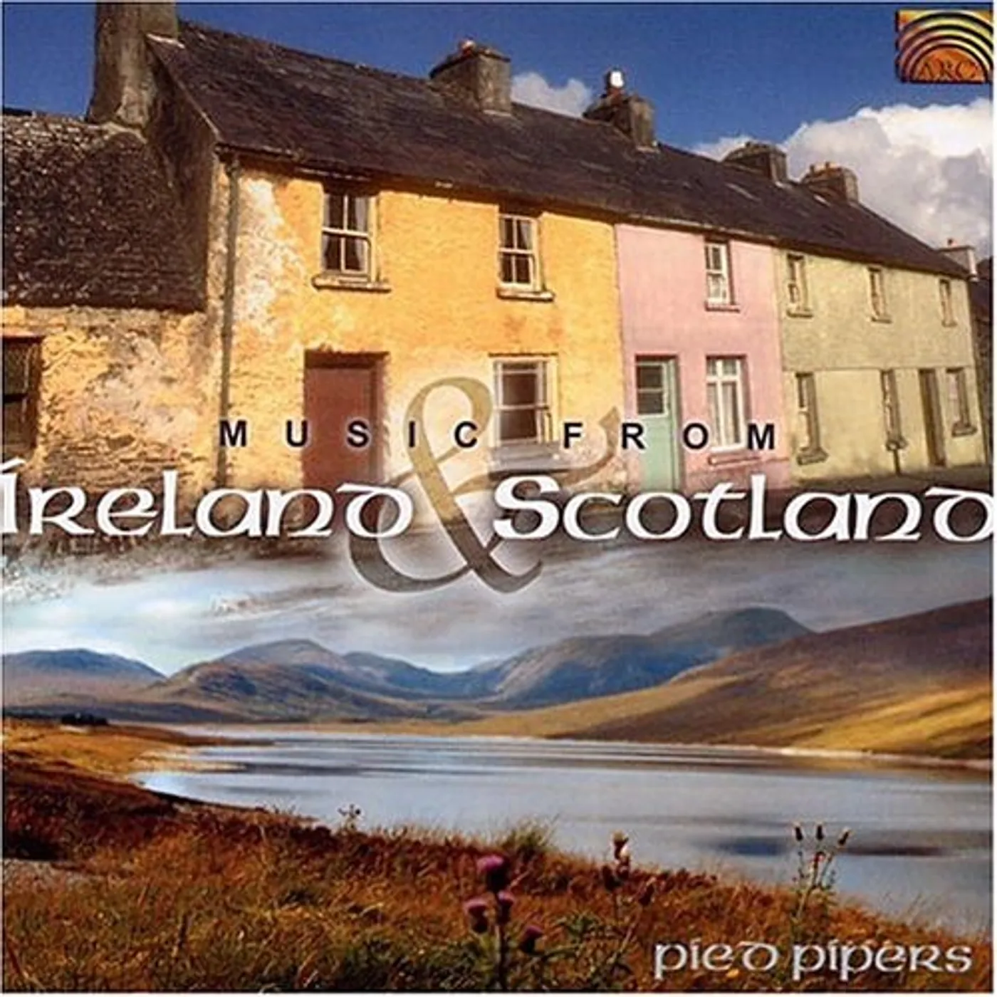 The Pied Pipers MUSIC FROM IRELAND AND SCOTLAND CD