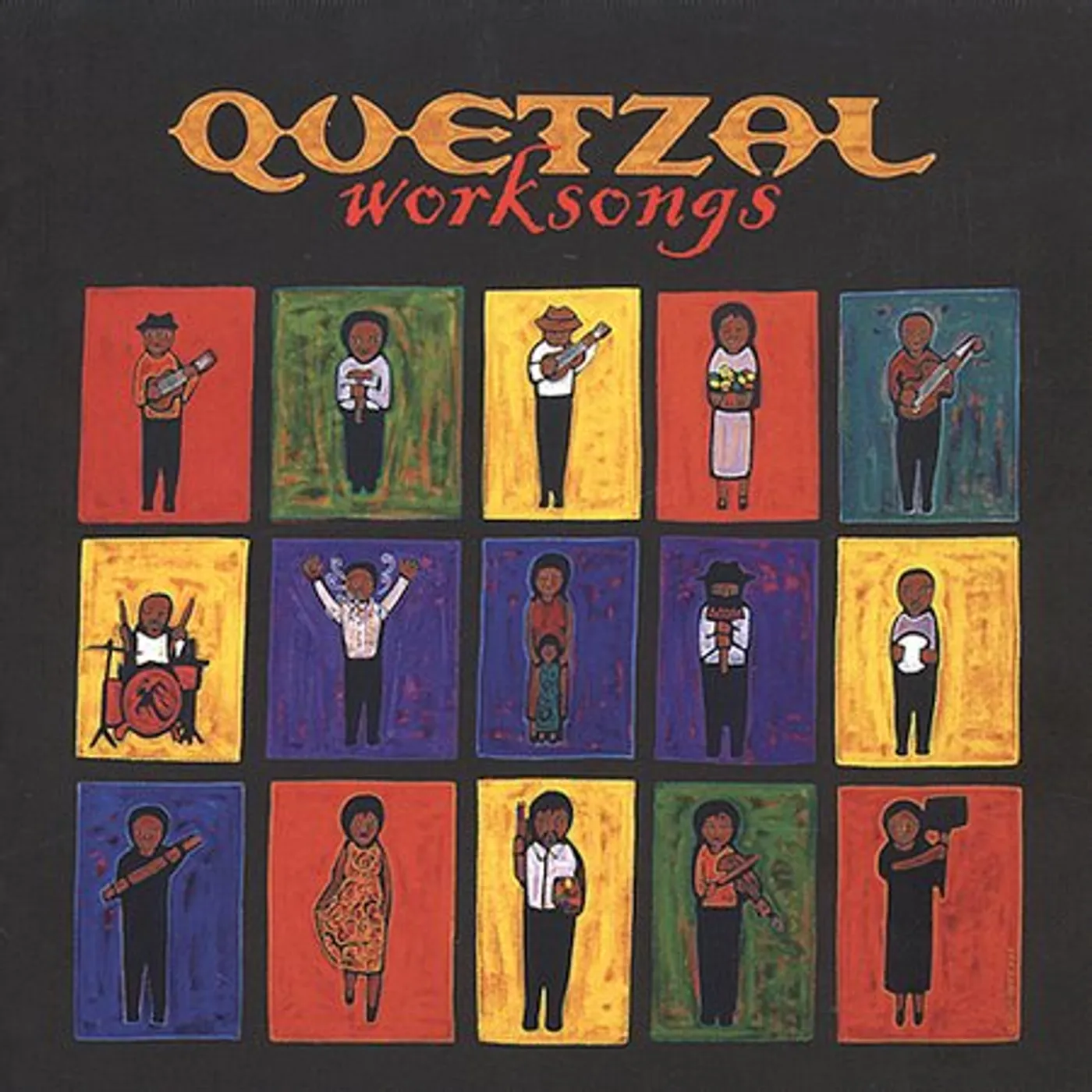 Quetzal WORKSONGS CD