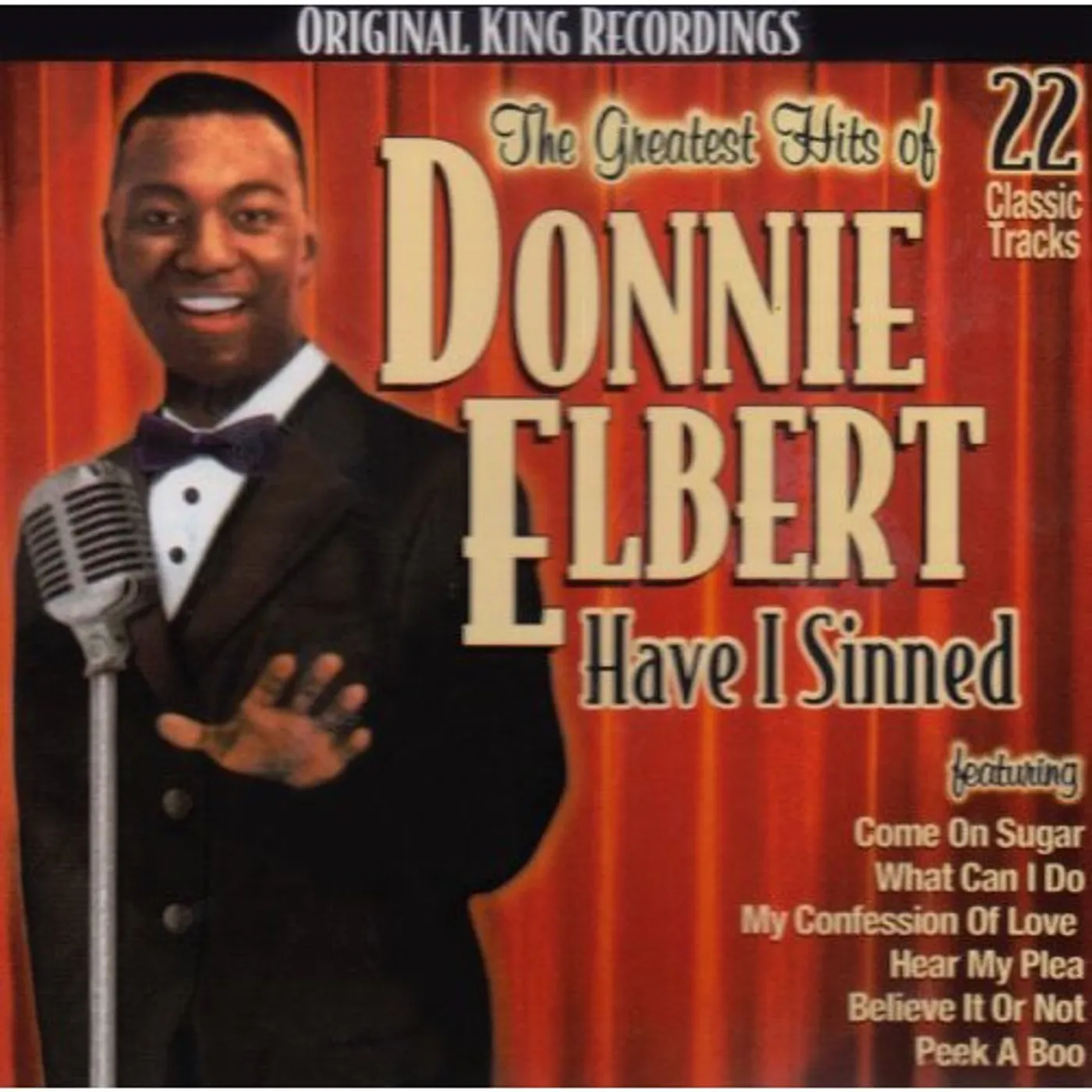 GREATEST HITS OF DONNIE ELBERT: HAVE I SINNED CD