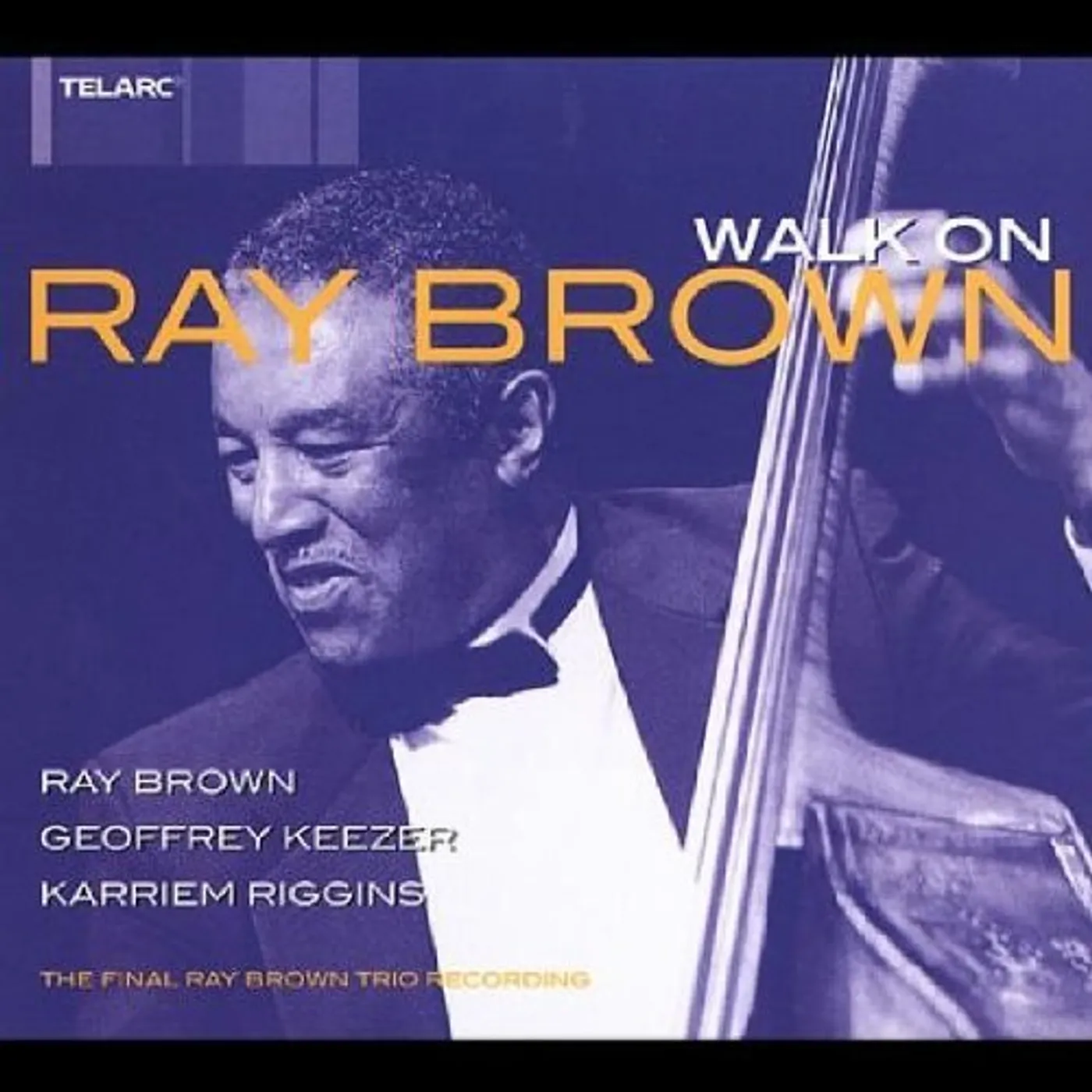 Ray Brown WALK ON CD