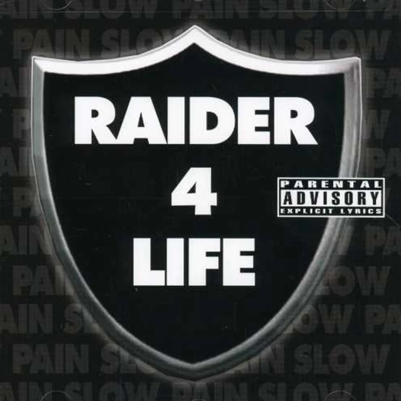 Slow Pain RAIDER 4 LIFE CD