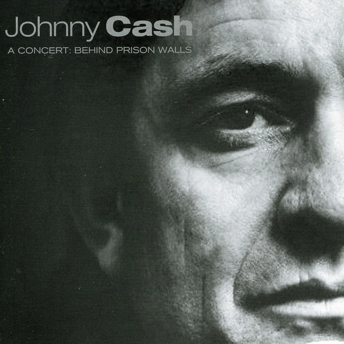 Johnny Cash A CONCERT: BEHIND PRISON WALLS CD