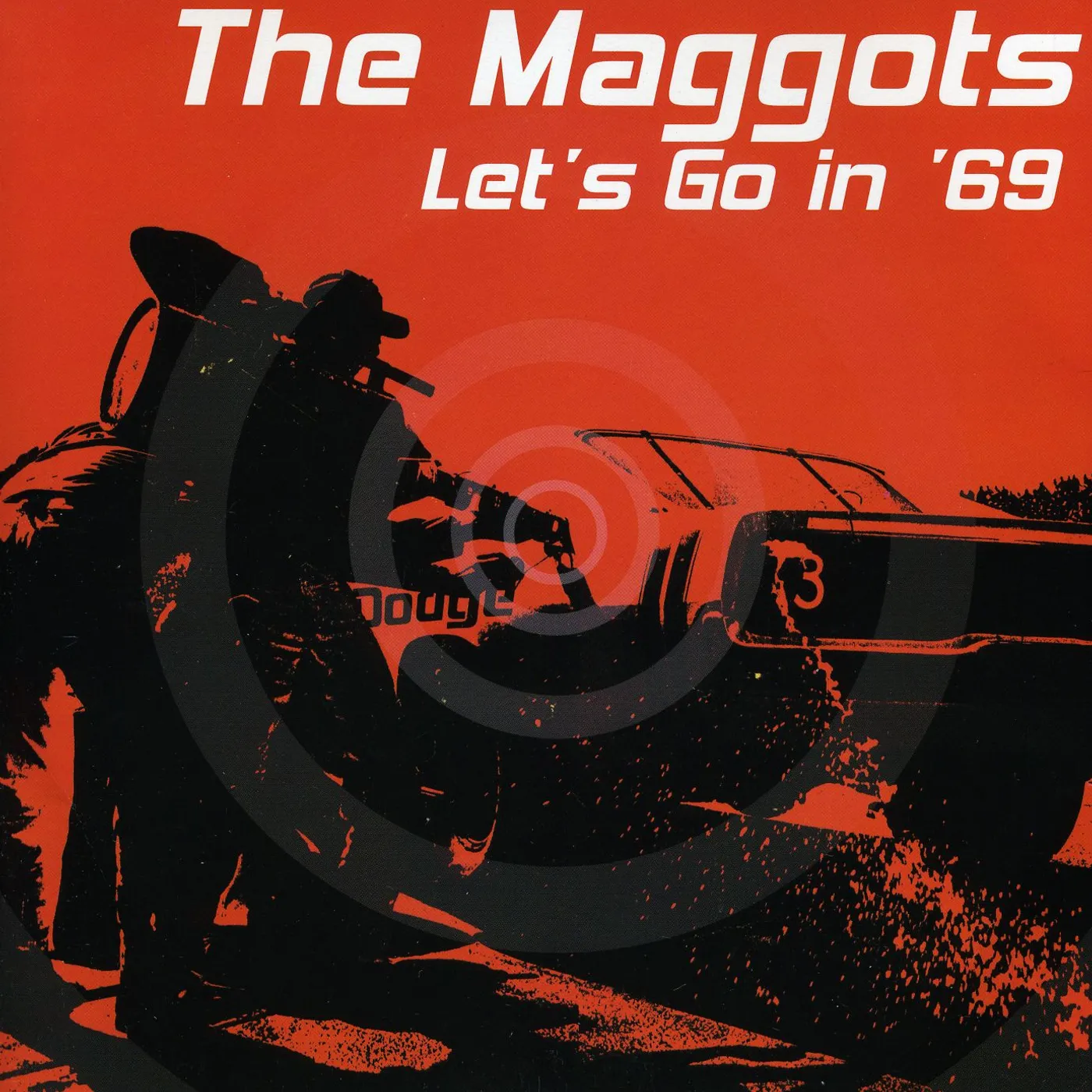 Maggots LET'S GO IN 69 Vinyl Record
