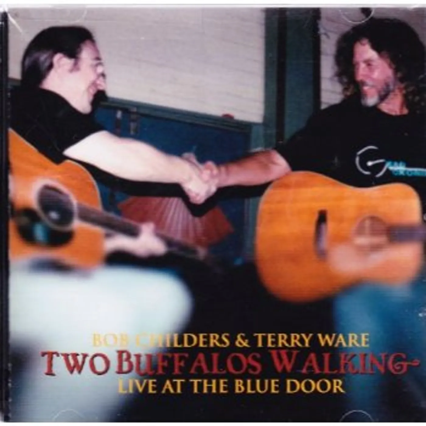 Bob Childers TWO BUFFALOS WALKING CD