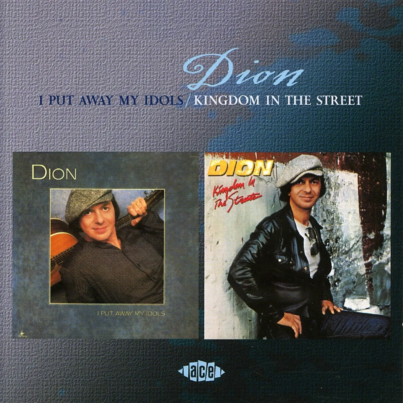 Dion I PUT AWAY MY IDOLS / KINGDOM IN THE STREETS CD