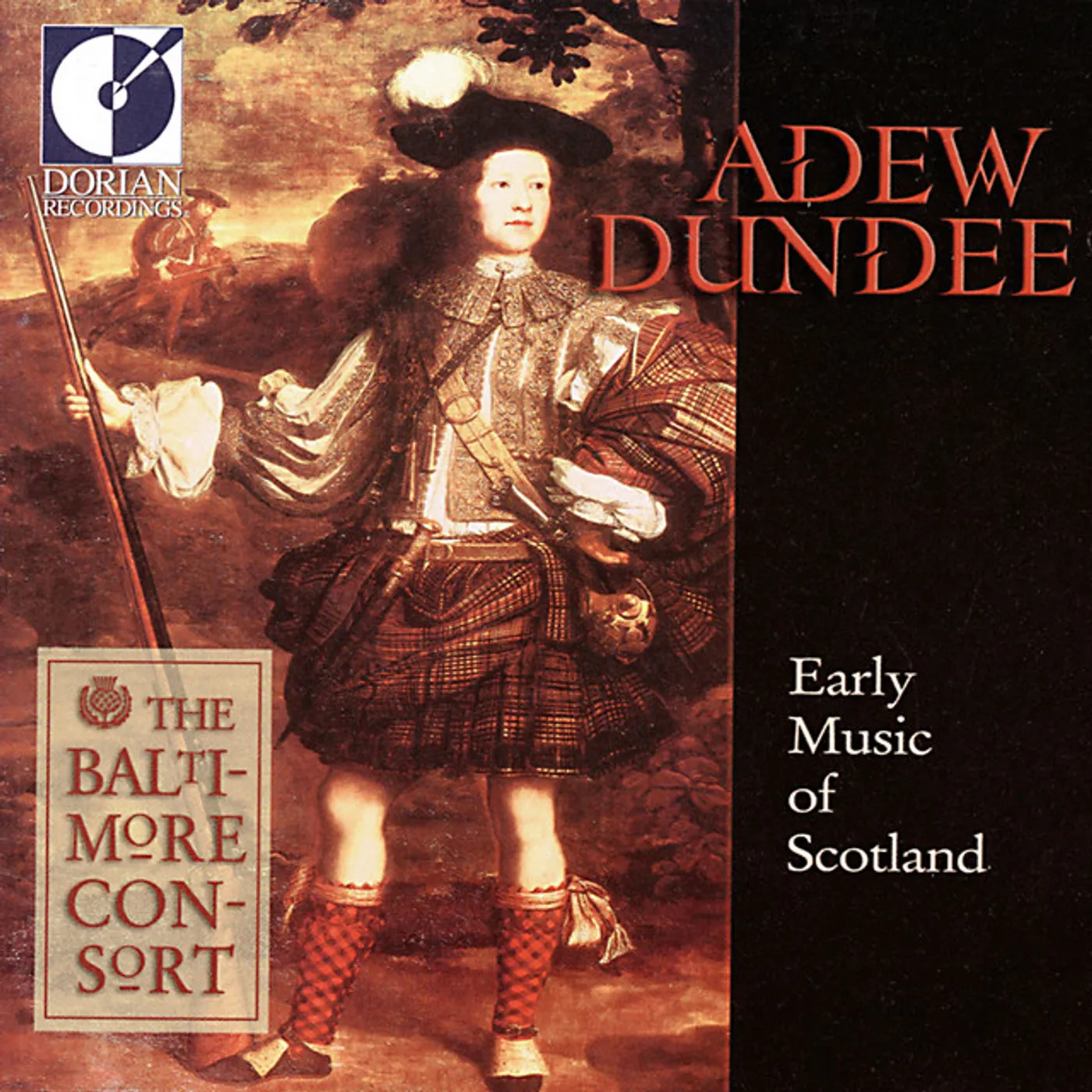 Baltimore Consort ADEW DUNDEE: EARLY MUSIC OF SCOTLAND CD