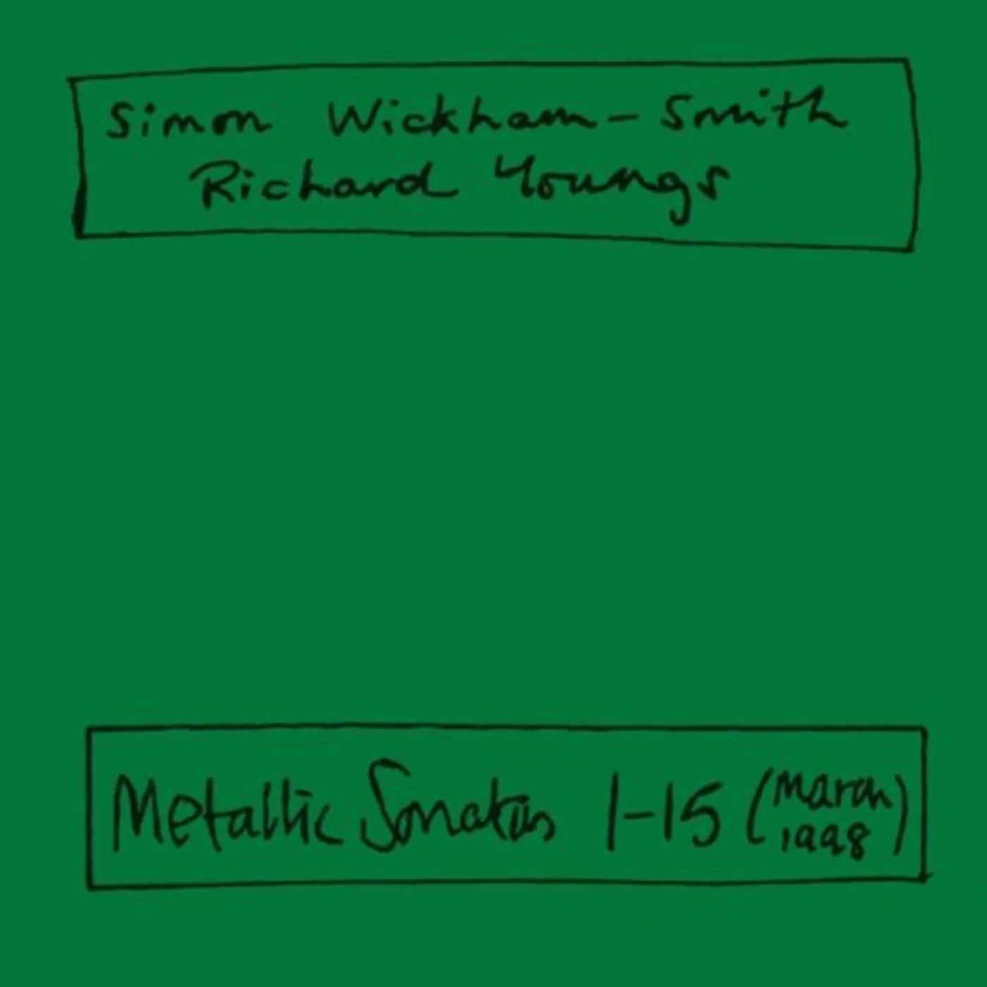 Richard Youngs & Simon Wickham-Smith METALLIC SONATAS CD