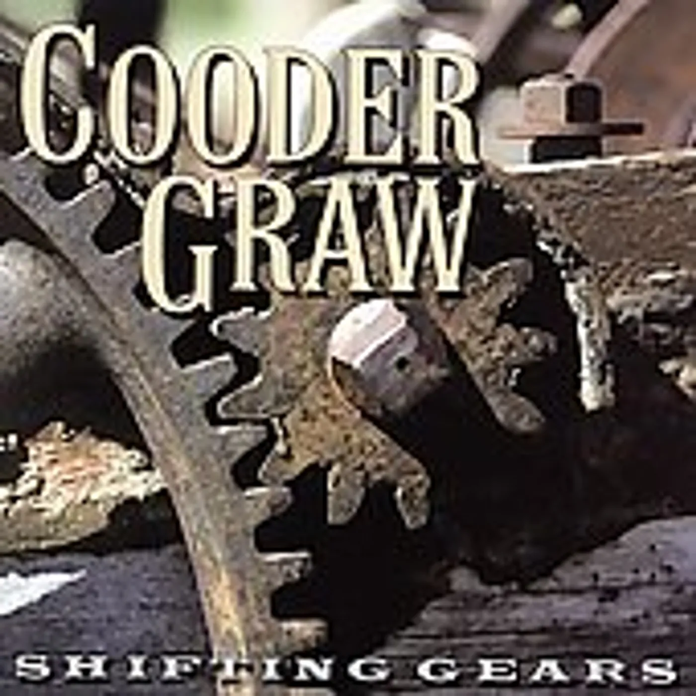 Cooder Graw SHIFTING GEARS CD