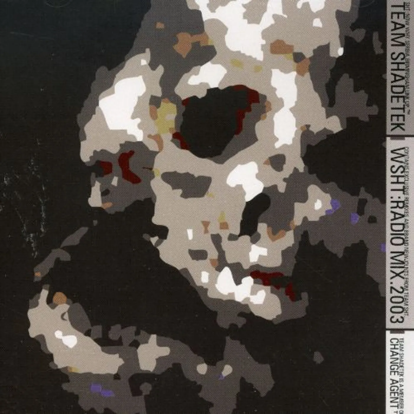 Team Shadetek WSHT: RADIO MIX CD