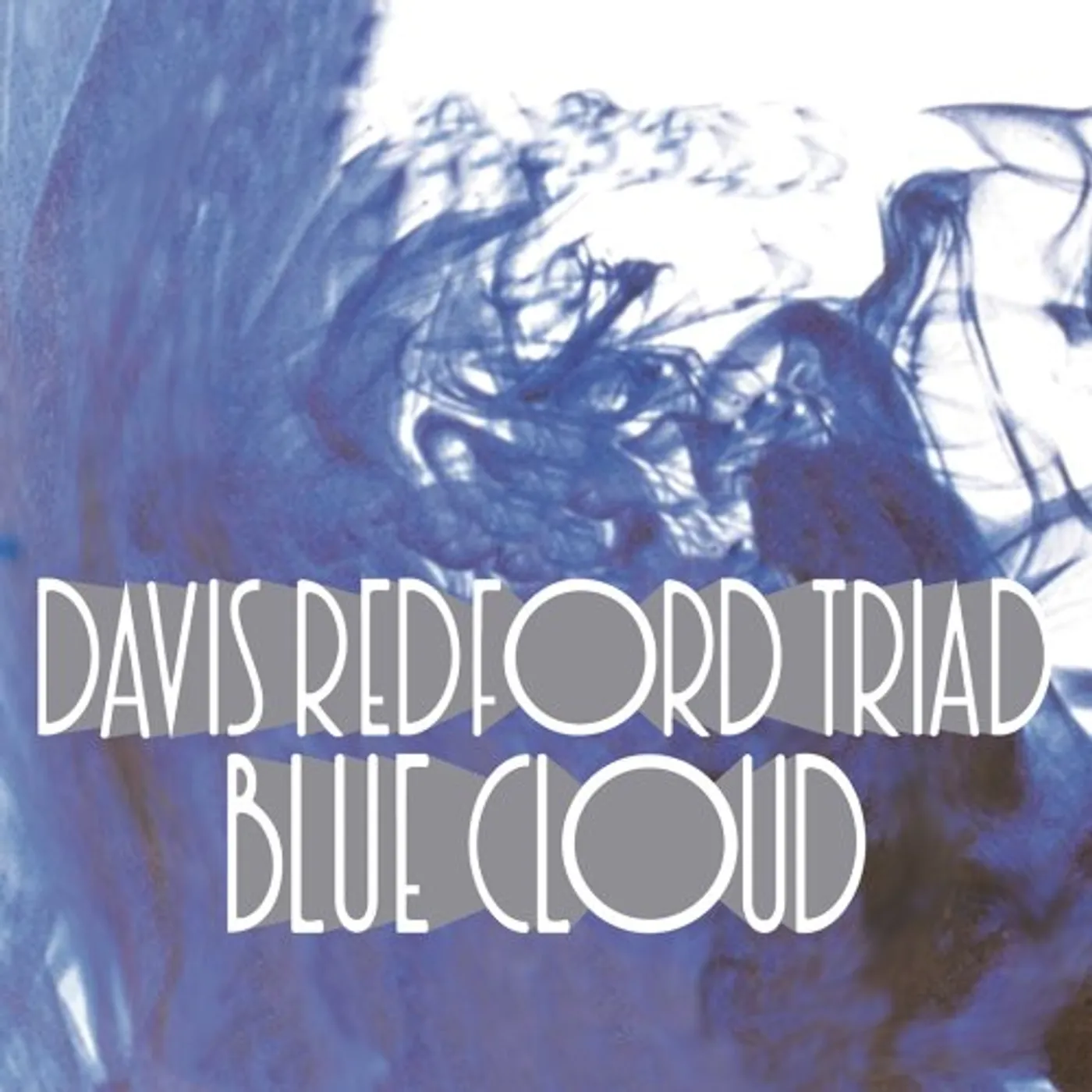 Davis Redford Triad BLUE CLOUD CD