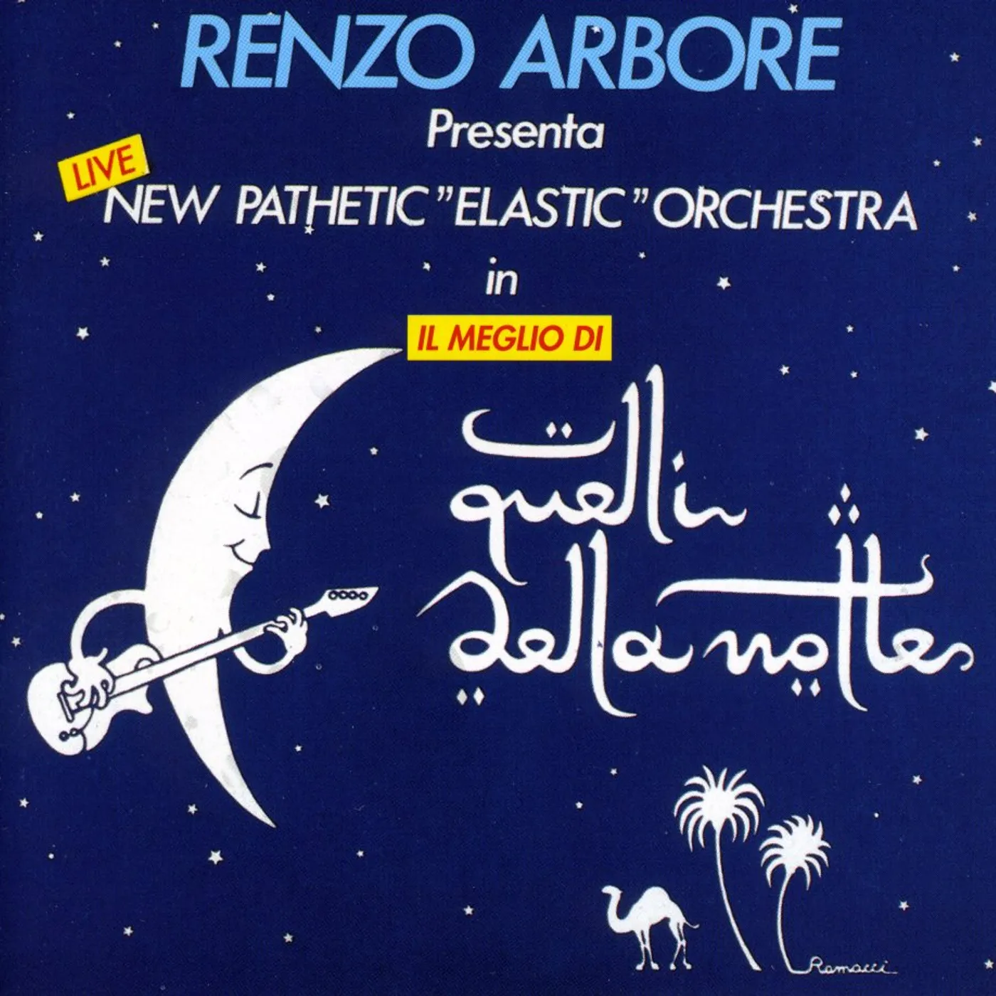 Renzo Arbore IL MEGLIO DI QUELLI DELLA NOTTE CD