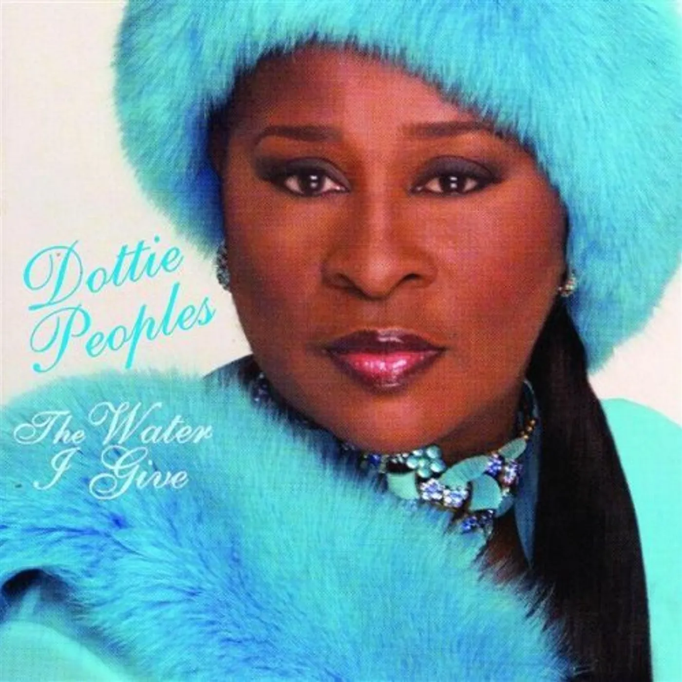 Dottie Peoples WATER I GIVE CD