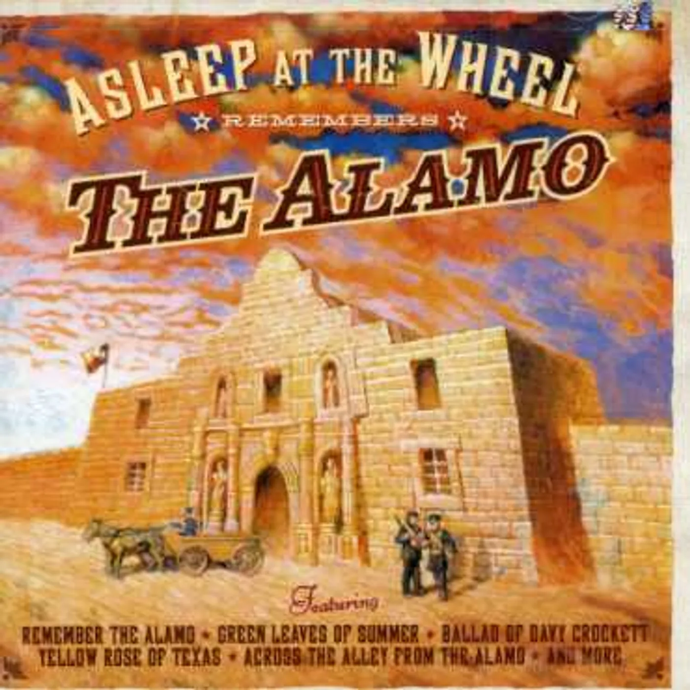 Asleep At The Wheel REMEMBERS THE ALAMO CD