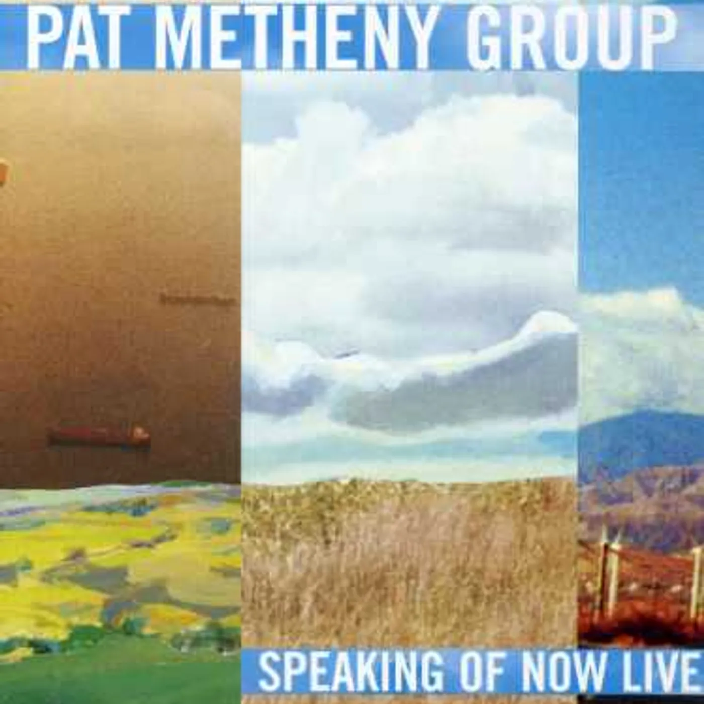 Pat Metheny Group SPEAK OF NOW: LIVE IN CONCERT DVD