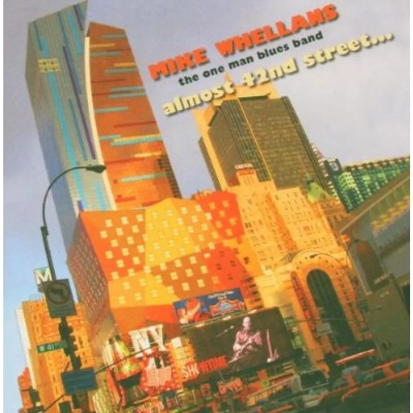 Mike Whellans ALMOST 42ND STREET CD