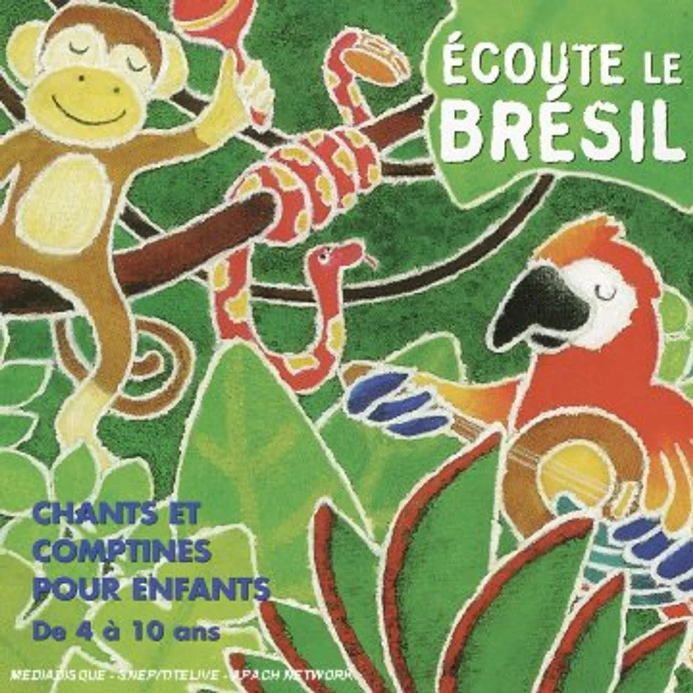 Teca Calazans ECOUTE LE BRASIL: BRAZILIAN SONGS FOR CHILDREN CD