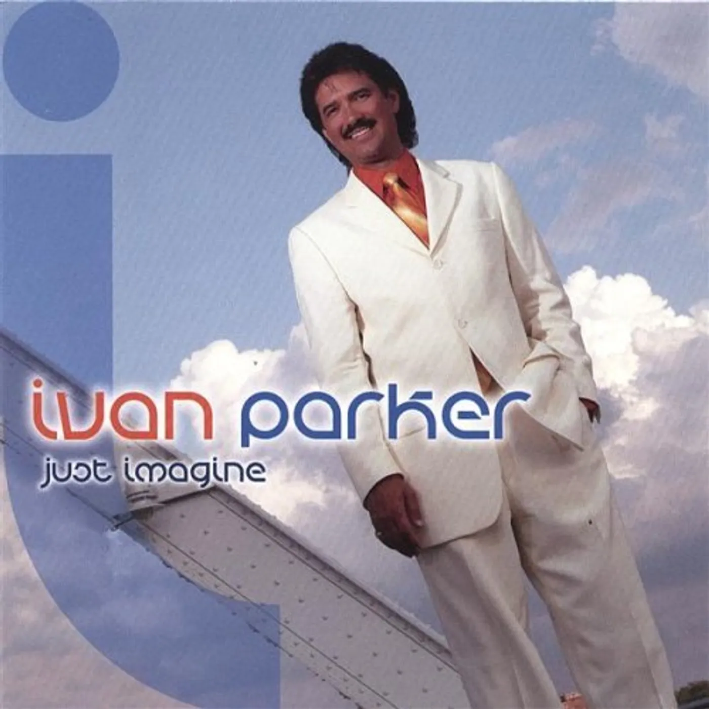 Ivan Parker JUST IMAGINE CD