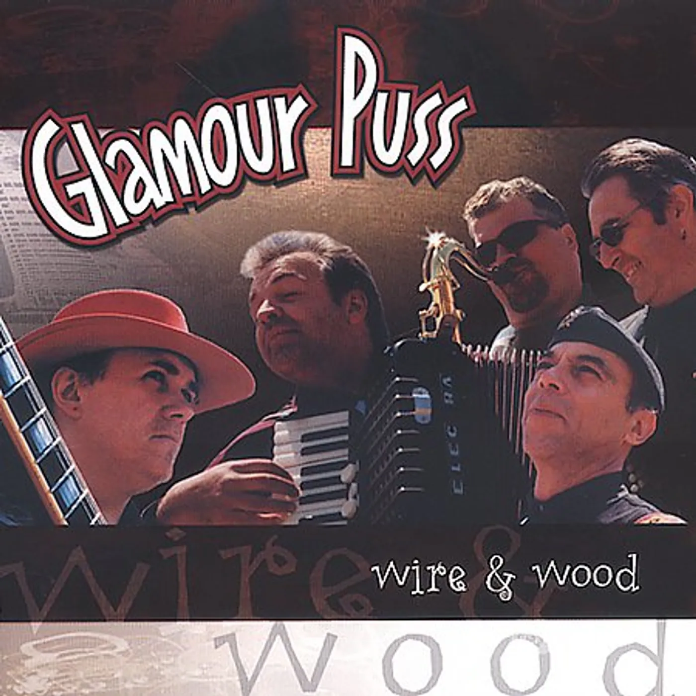 Glamour Puss WIRE & WOOD CD