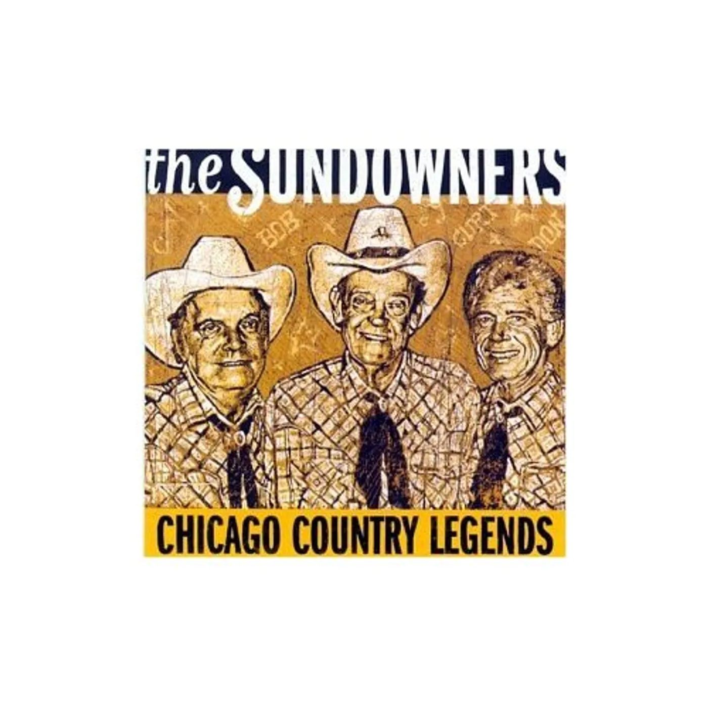 The Sundowners CHICAGO COUNTRY LEGENDS CD