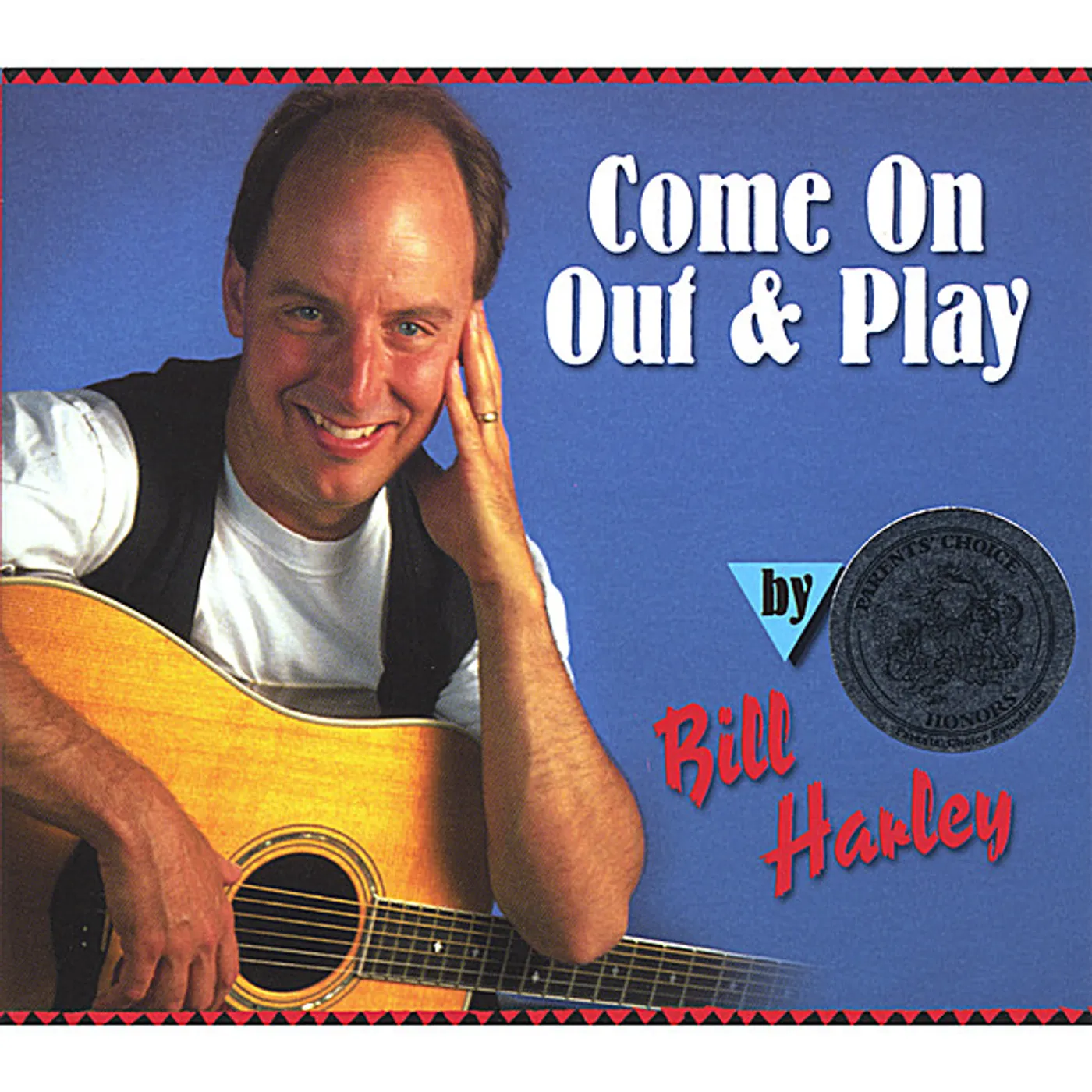 Bill Harley COME OUT & PLAY CD