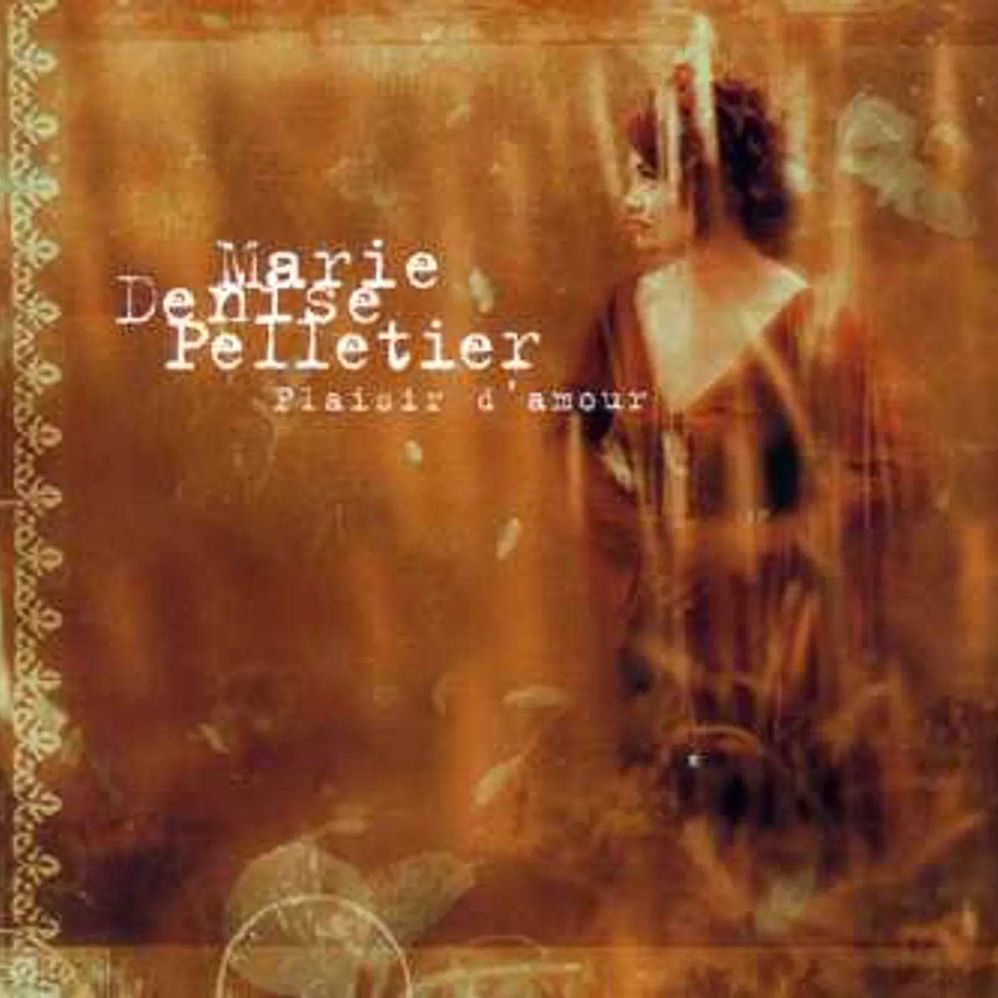 Marie Denise Pelletier PLASIR D'AMOUR CD