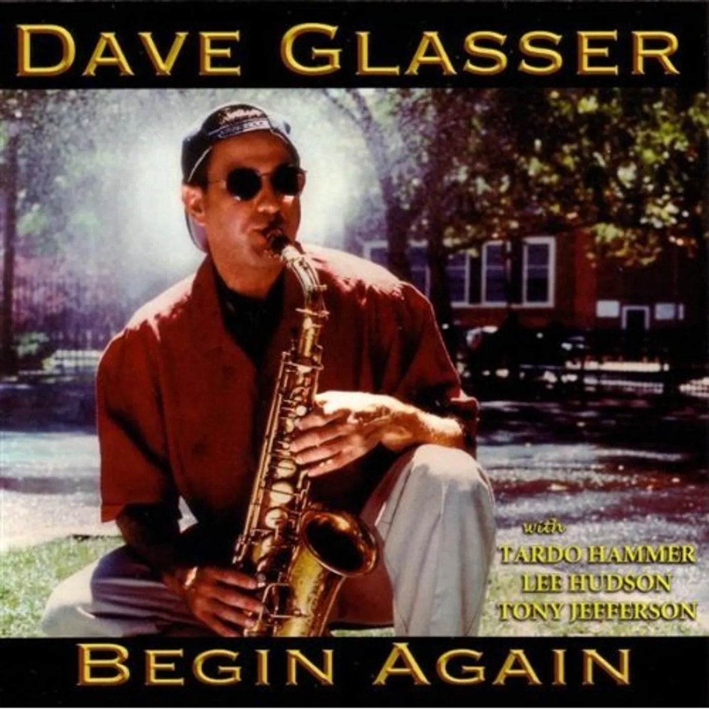 Dave Glasser BEGIN AGAIN CD