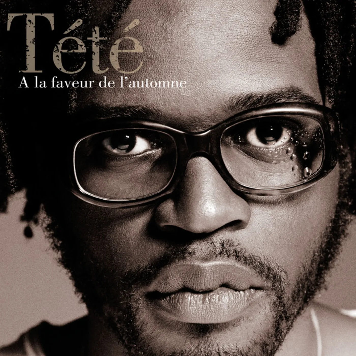 Tété A LA FAVEUR DE L'AUTOMNE CD