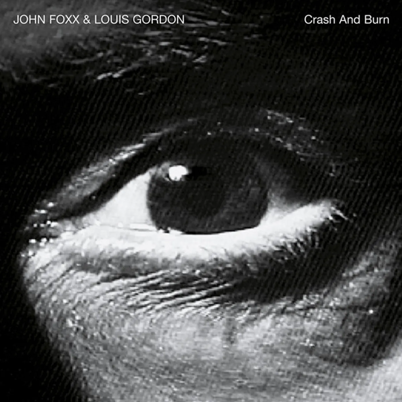 John Foxx CRASH & BURN Vinyl Record